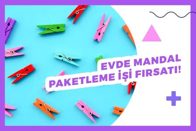 Evde Mandal Paketleme İşi Nasıl Yapılır? TÜM DETAYLARIYLA…
