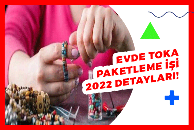Evde Toka Paketleme İşi Veren Firmalar ve Telefon Numaraları